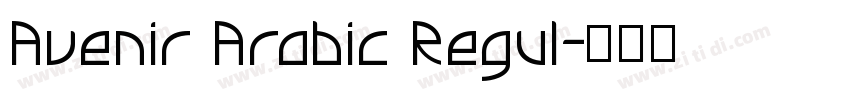 Avenir Arabic Regul字体转换